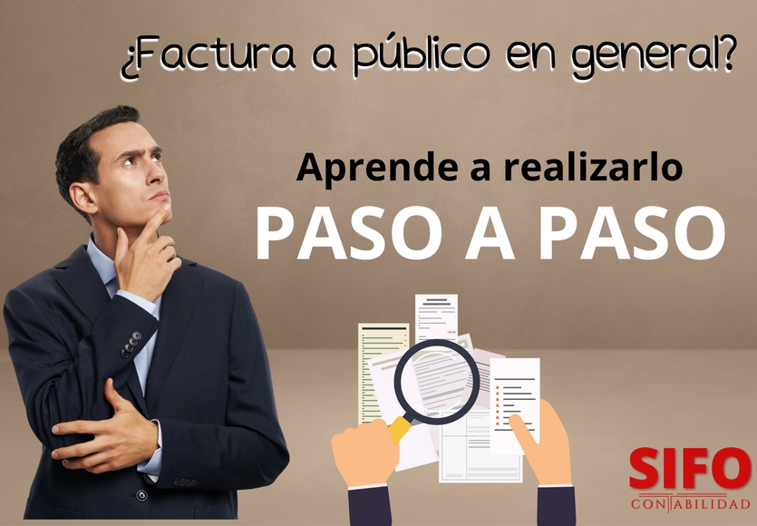 Cómo presentar las informativas cuatrimestrale Cómo presentar facturas a publico en general